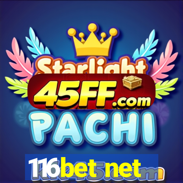 116bet net